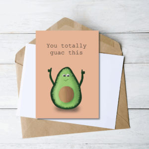 You totally guac this